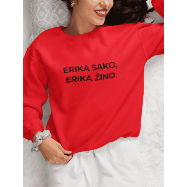 Moteriškas džemperis ERIKA SAKO, ERIKA ŽINO (VARDĄ GALIMA RINKTIS)