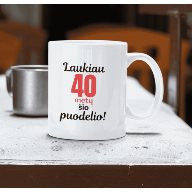 Puodelis LAUKIAU 40 METŲ ŠIO PUODELIO ! (SU NORIMU AMŽIUMI)